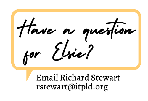 Have a Question for Elsie? Email Richard Stewart 