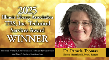 Dr. Pamela Thomas Selected as 2025 Recipient of the Illinois Library Association TBS, Inc. Technical Services Award
